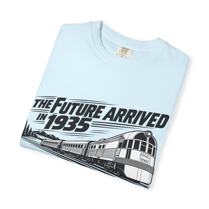 The Future Arrived in 1935 | Flying Yankee No. 6000 | Unisex Garment-Dyed T-shirt
